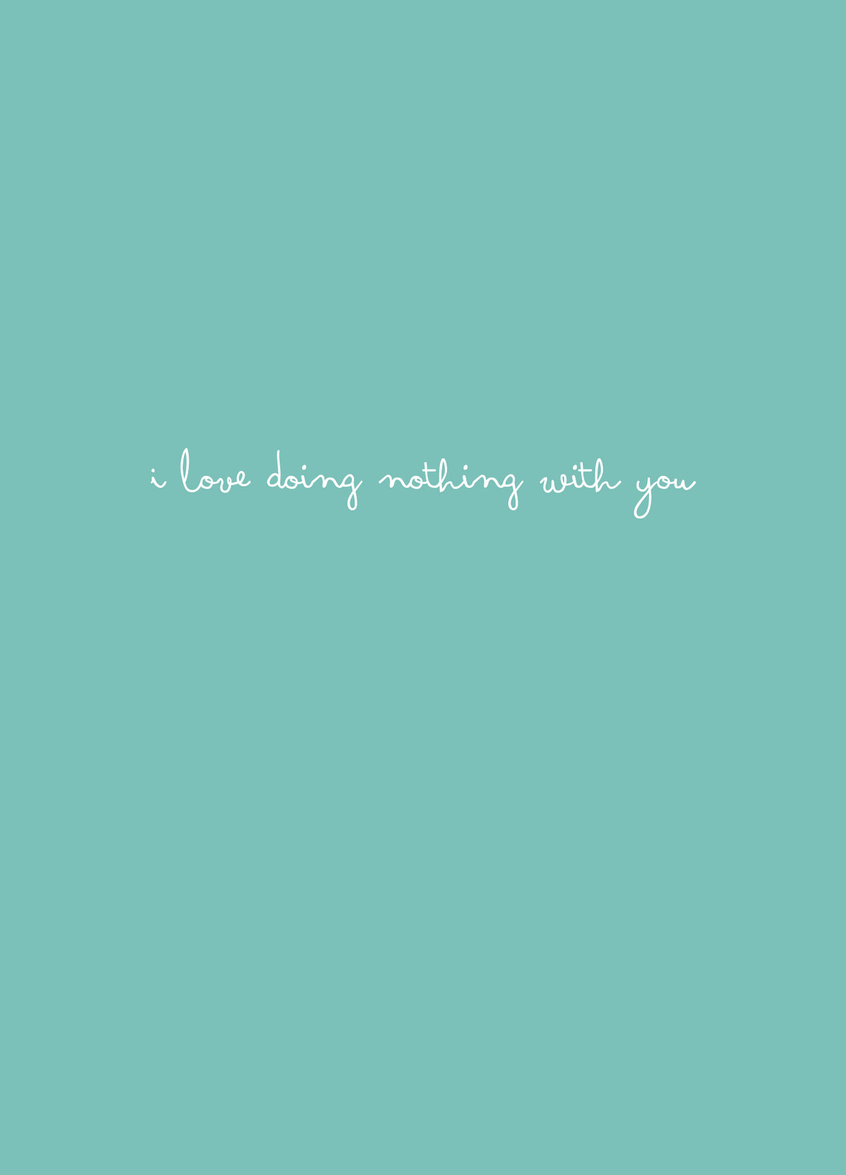 Doing Nothing Greeting Card