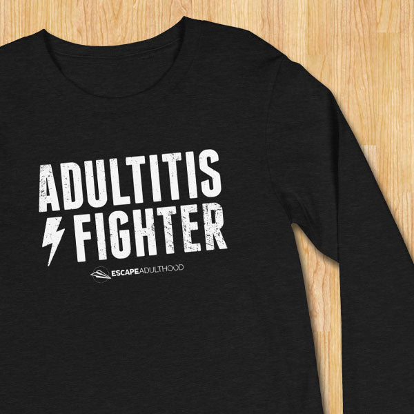 Adultitis Fighter Long Sleeve Tee