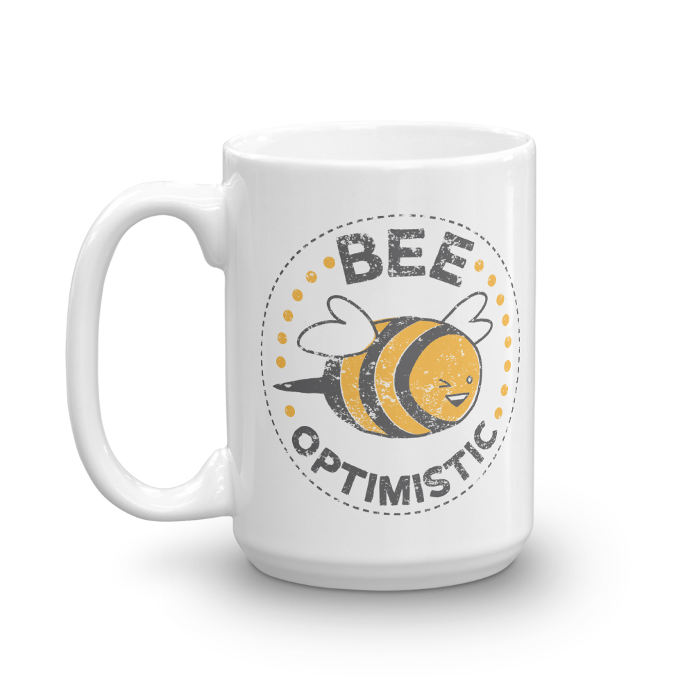 Bee Optimistic Mug