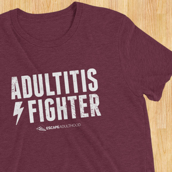 Adultitis Fighter T-Shirt