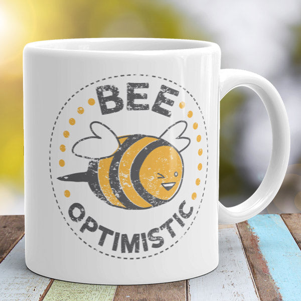 Bee Optimistic Mug