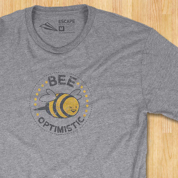 Bee Optimistic T-Shirt