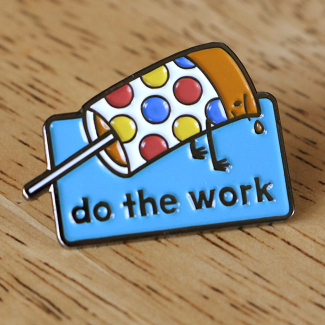 Do The Work Enamel Pin (Limited Edition)