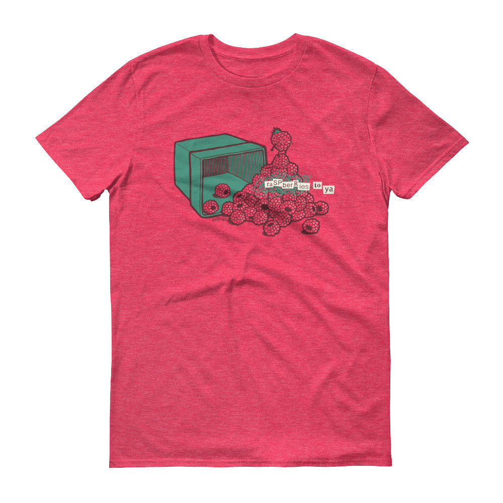 Raspberries To Ya T-Shirt