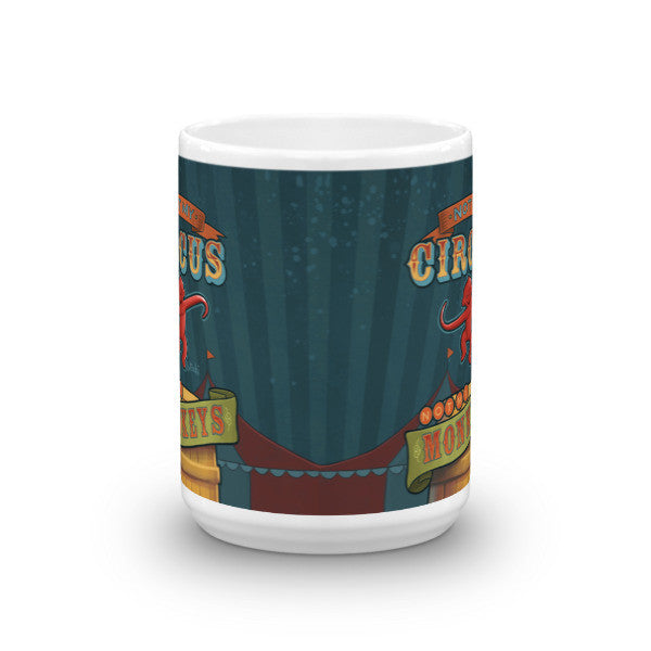 Not My Circus Mug