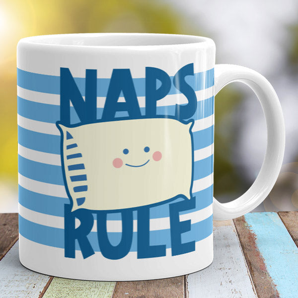 Naps Rule Mug