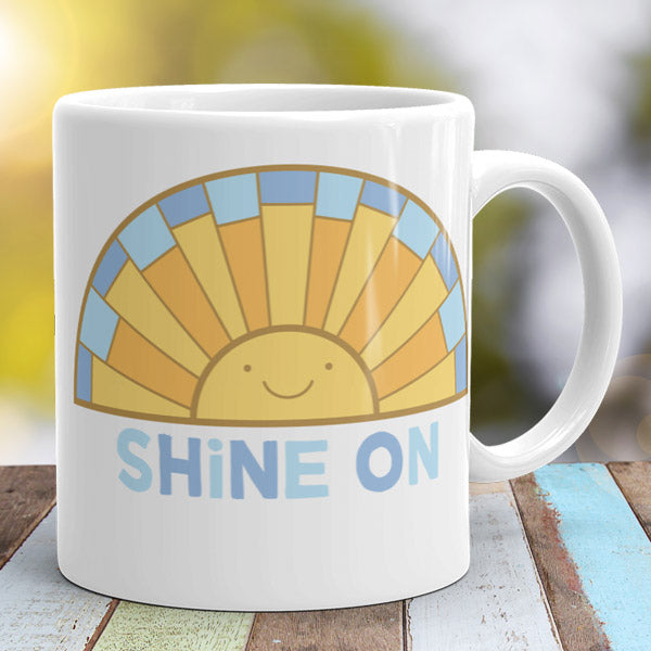 Shine On Mug