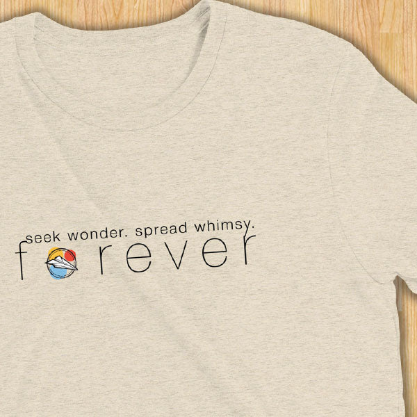 Seek Wonder &amp; Spread Whimsy Forever Unisex T-shirt