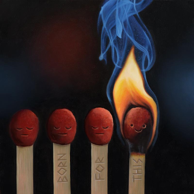 Born For This Original Art