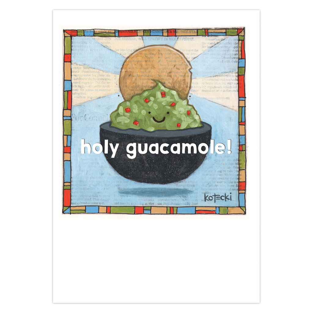 Holy Guacamole Greeting Card