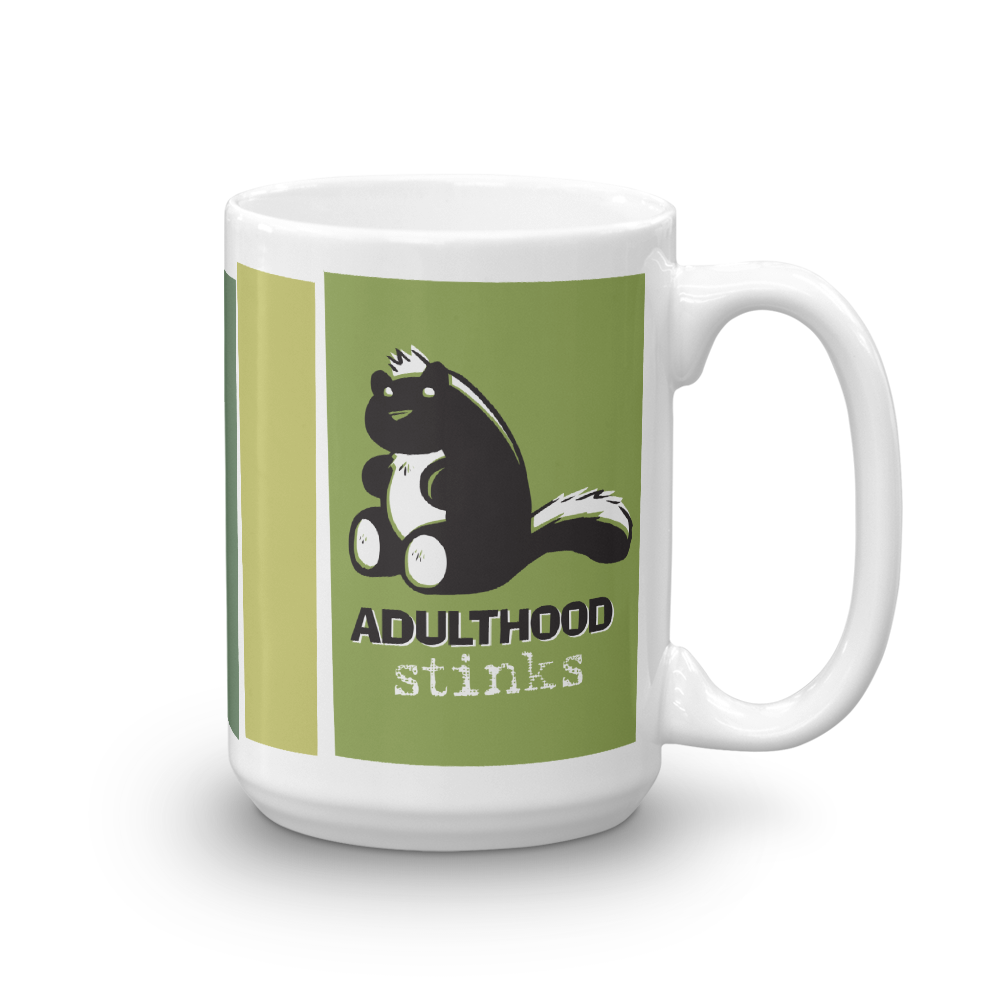 Adulthood Stinks Mug