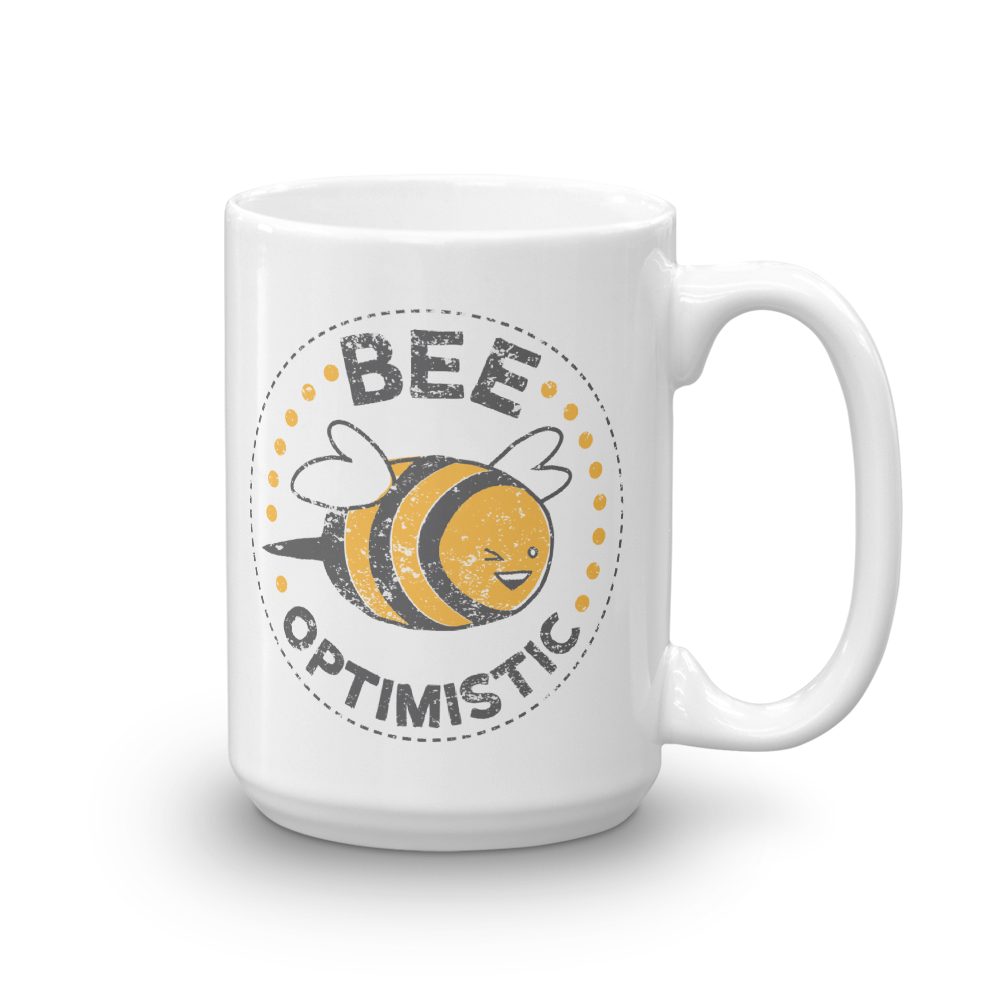 Bee Optimistic Mug