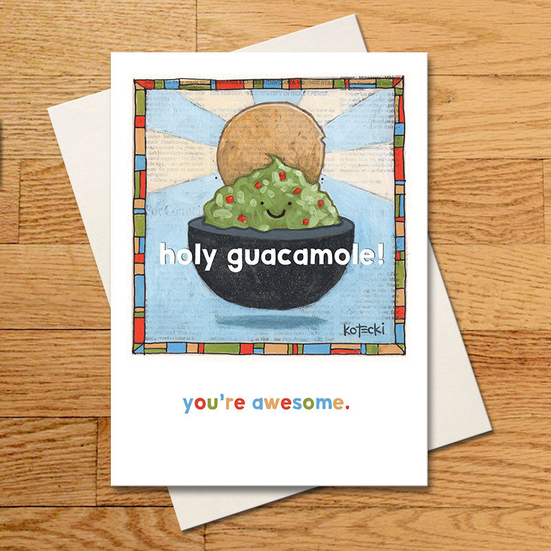 Holy Guacamole Greeting Card