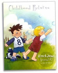 Childhood Returns: Kim &amp; Jason Annual 