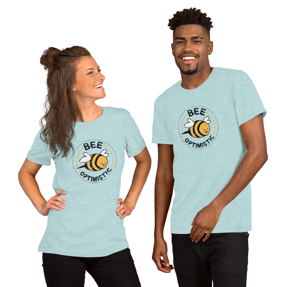 Bee Optimistic T-Shirt