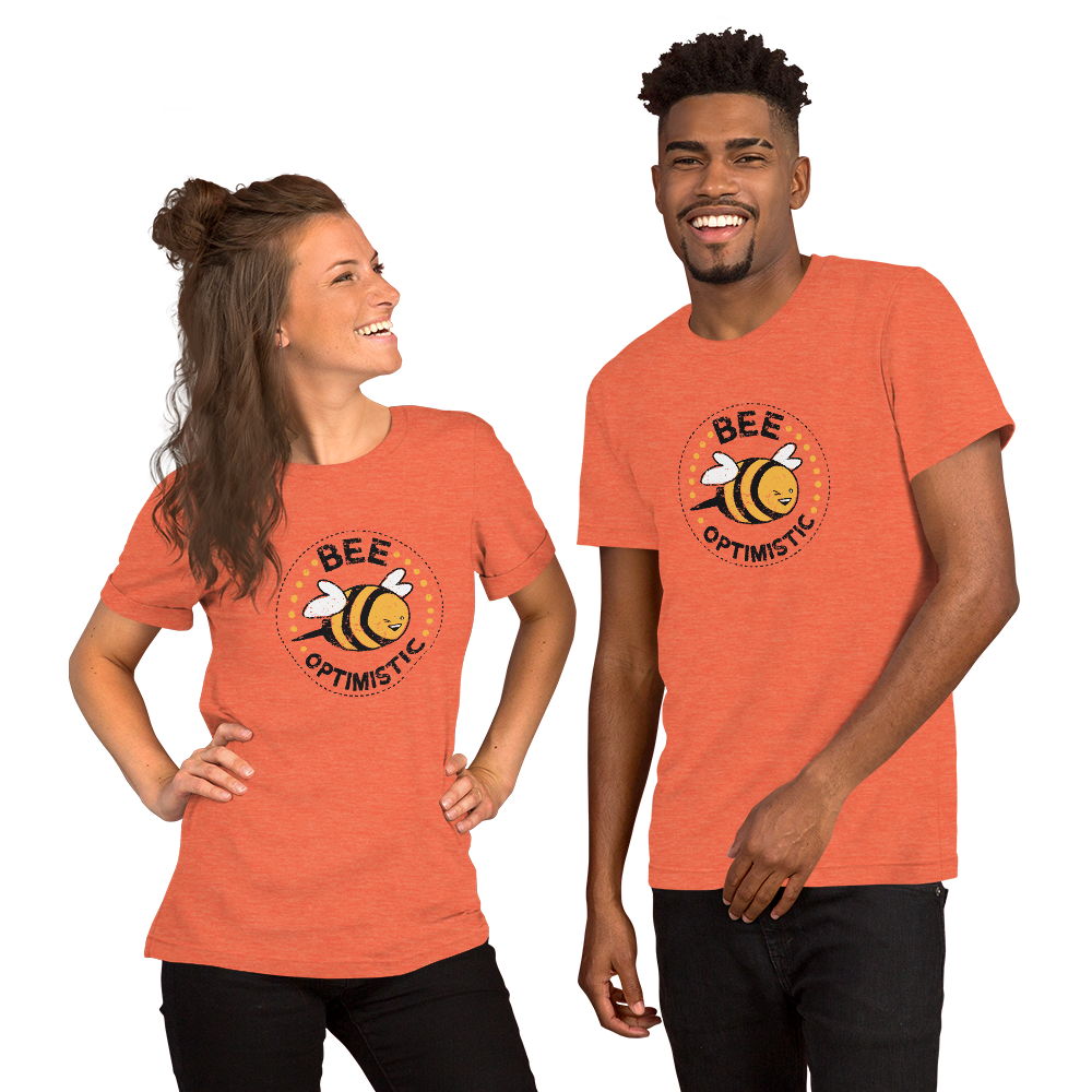 Bee Optimistic T-Shirt