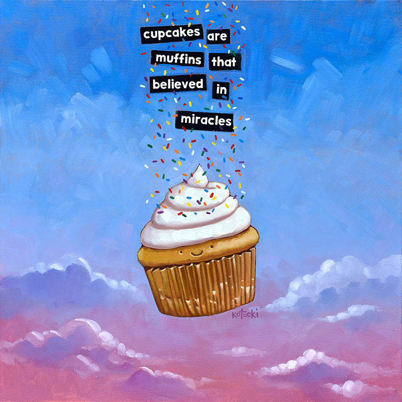 Cupcakes Are Miracles Original Art