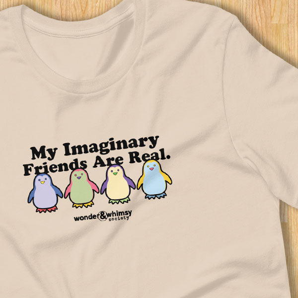 My Imaginary Friends Are Real T-Shirt
