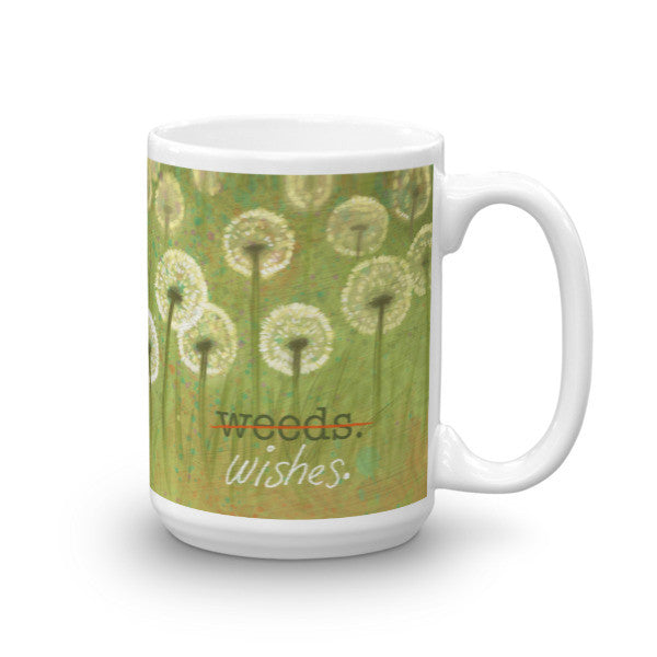 Weeds or Wishes Mug