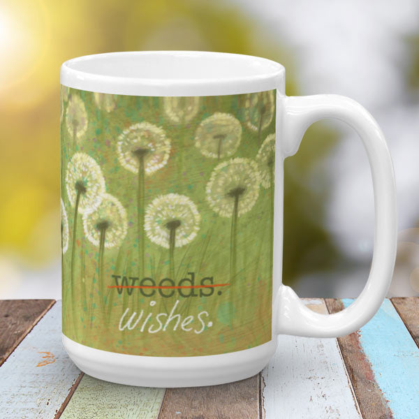 Weeds or Wishes Mug